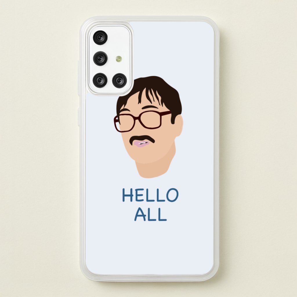 Hello All - FND - Friday Night Dinner Phone Case for Galaxy A71