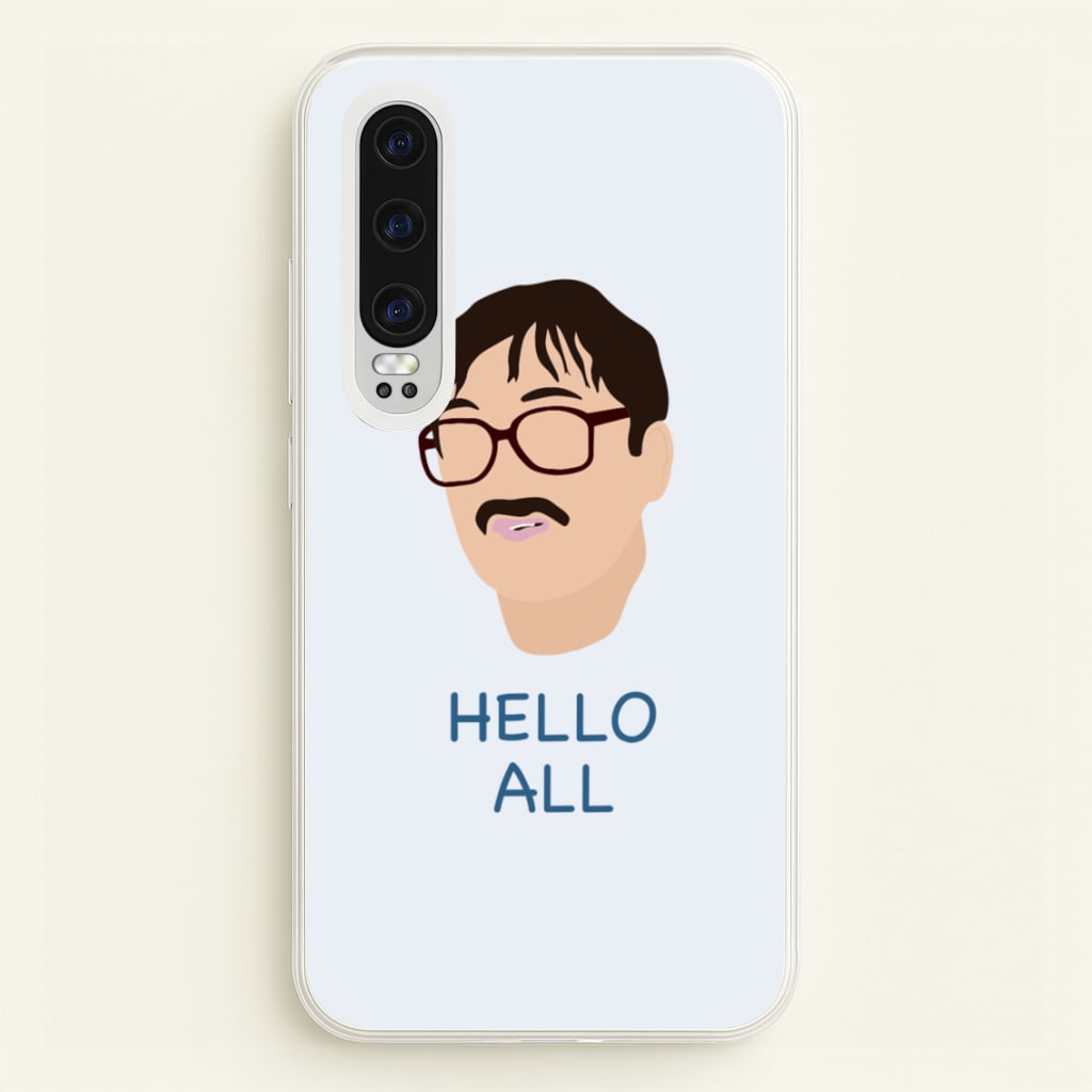 Hello All - FND - Friday Night Dinner Phone Case for Huawei P30