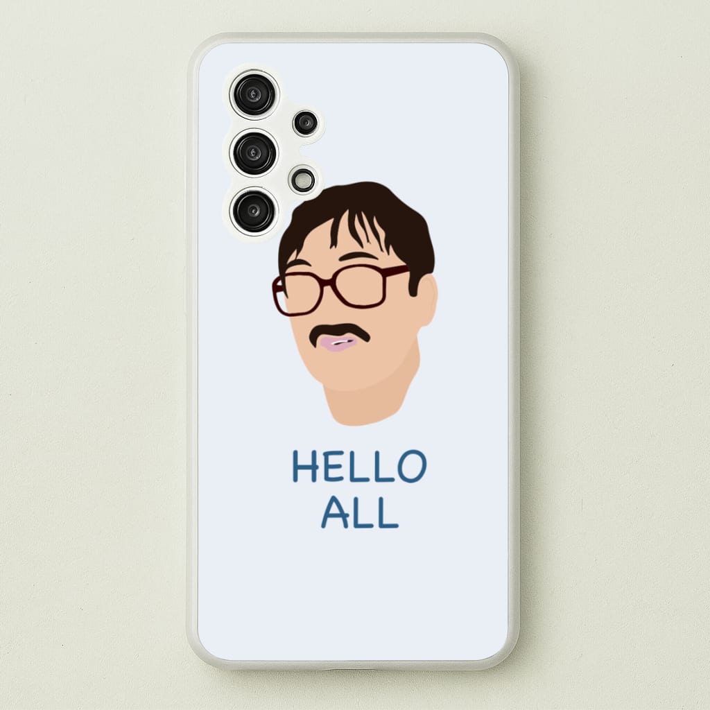 Hello All - FND - Friday Night Dinner Phone Case for Galaxy A13