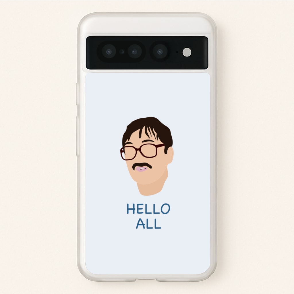Hello All - FND - Friday Night Dinner Phone Case for Google Pixel 7 Pro