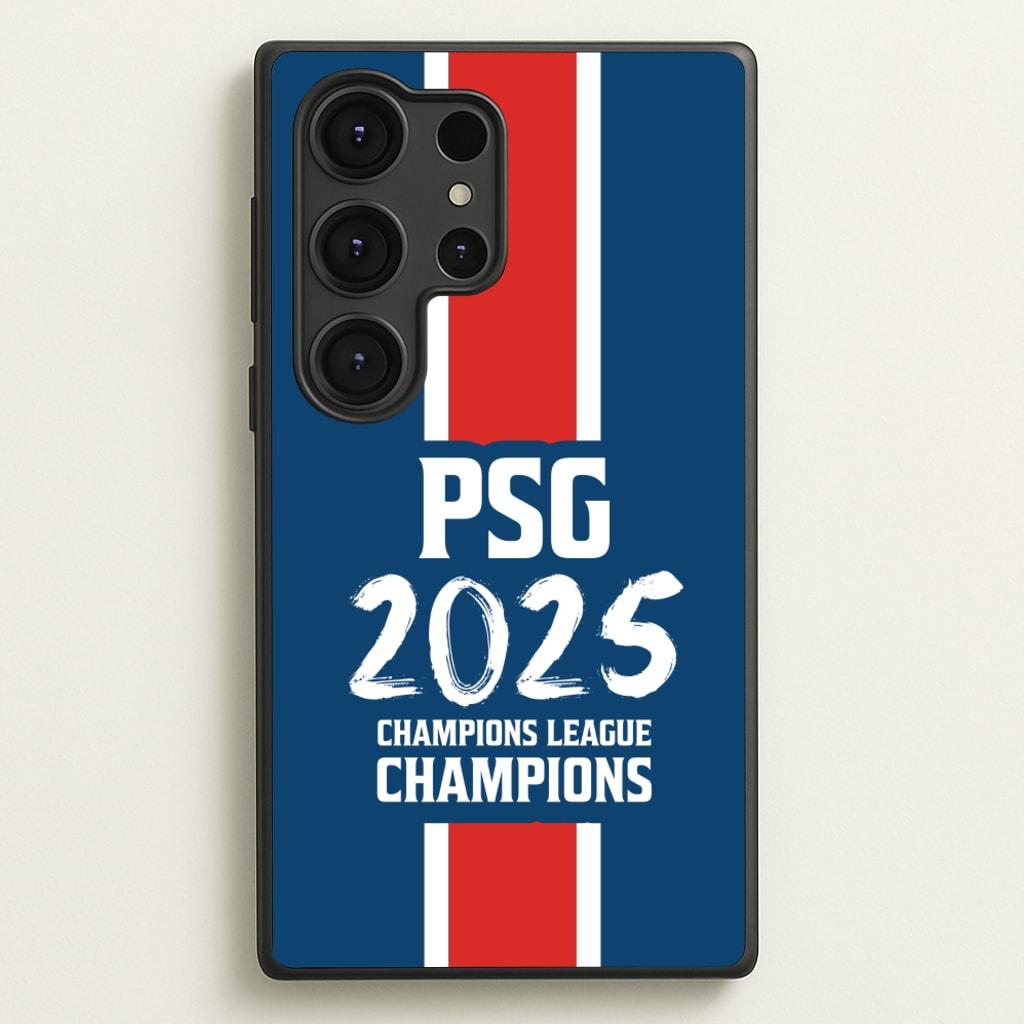 Champion League Winners 25 PSG - Football Phone Case for Galaxy S25 Ultra