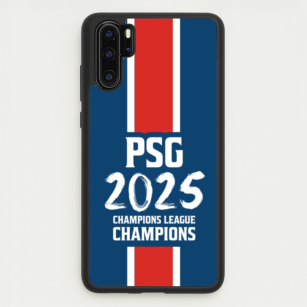Champion League Winners 25 PSG - Football Phone Case for Huawei P30 Pro