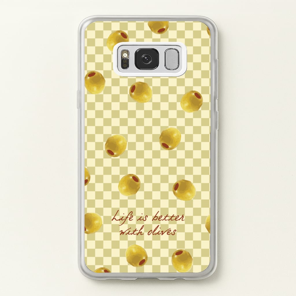 Life Is Better With Olives - Food Patterns Phone Case for Galaxy S8