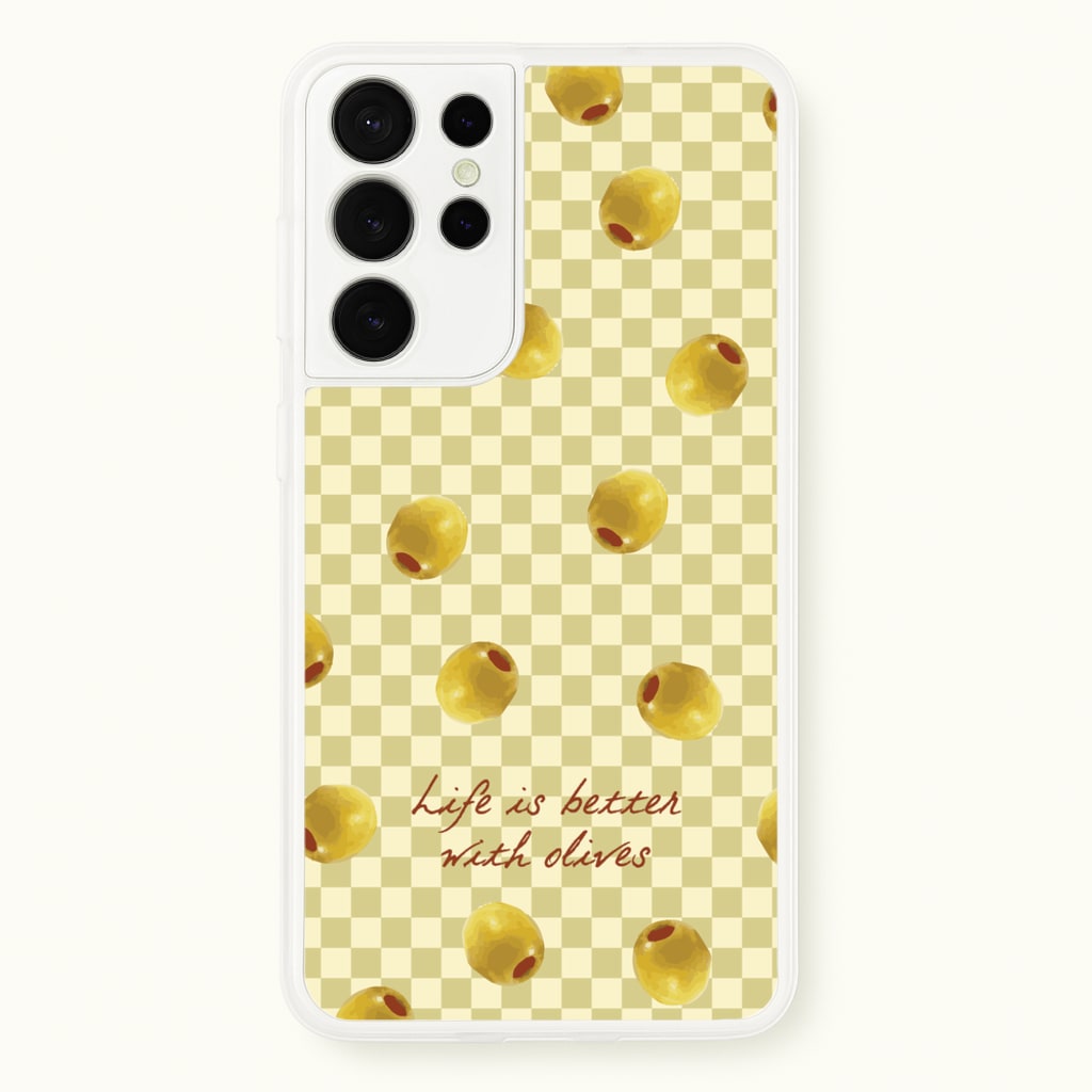 Life Is Better With Olives - Food Patterns Phone Case for Galaxy S21 Ultra
