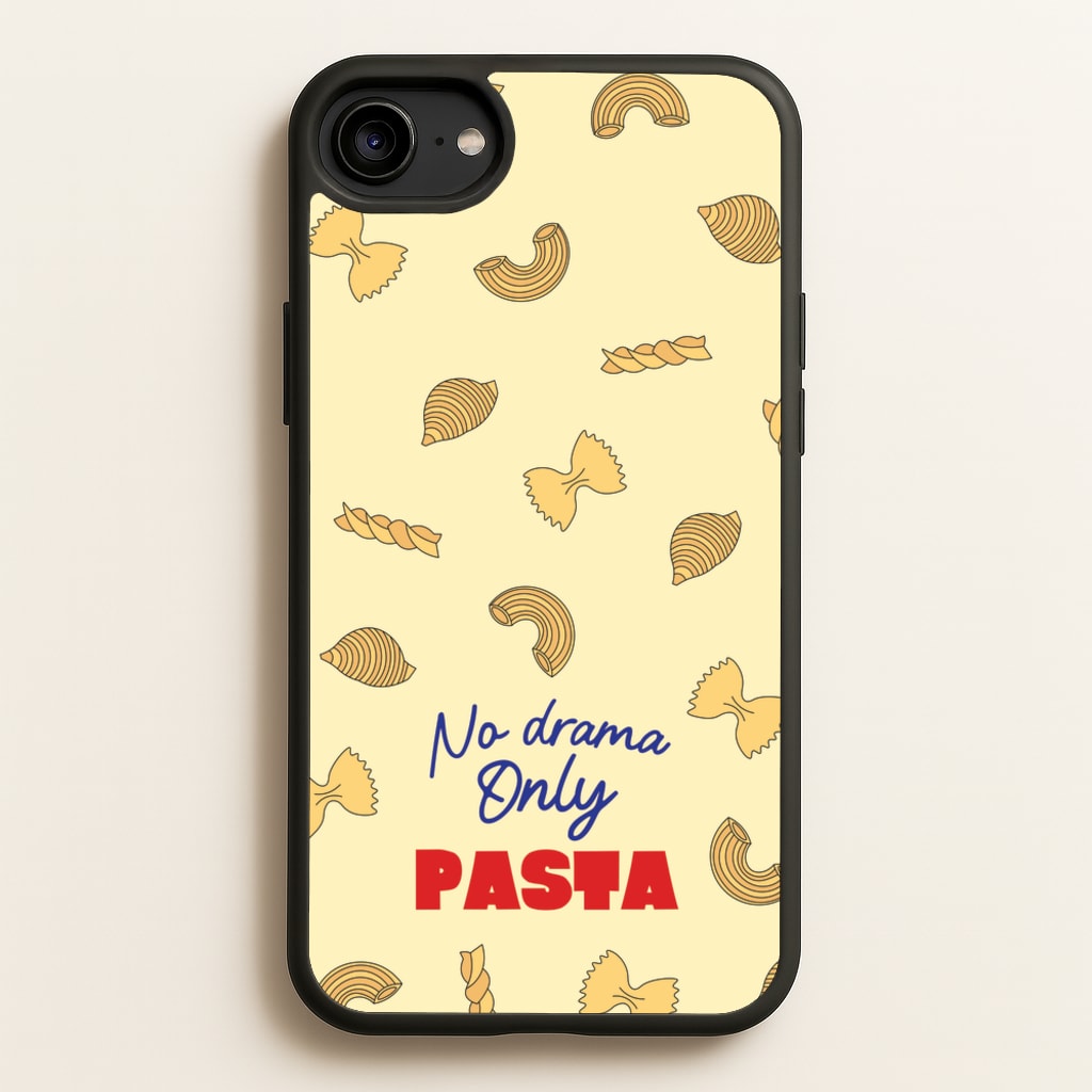 No Drama, Only Pasta - Food Patterns Phone Case for iPhone 6 / 7 / 8 / SE