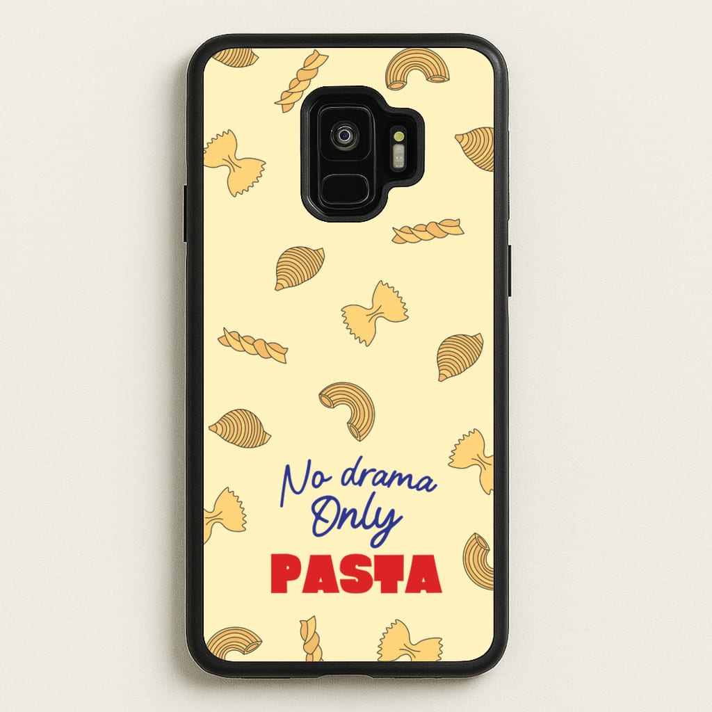 No Drama, Only Pasta - Food Patterns Phone Case for Galaxy S9