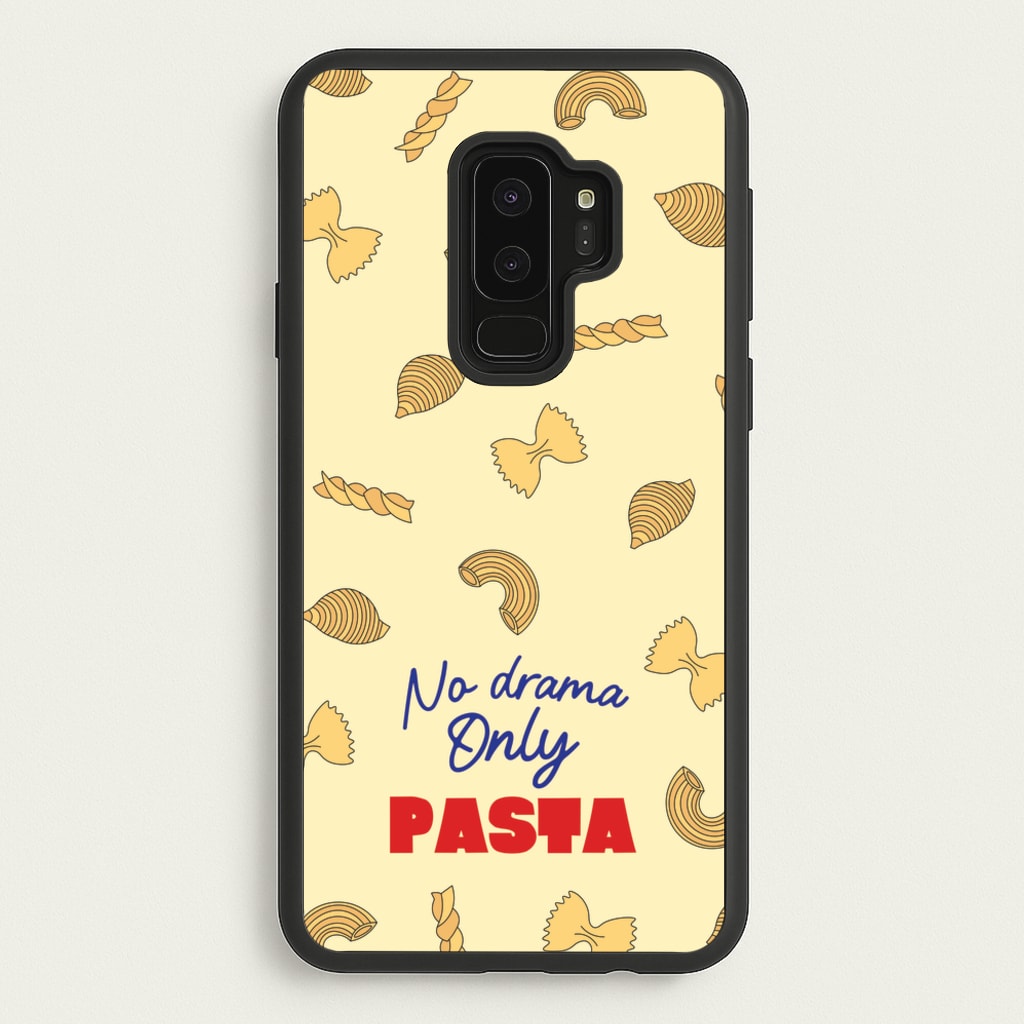 No Drama, Only Pasta - Food Patterns Phone Case for Galaxy S9 Plus