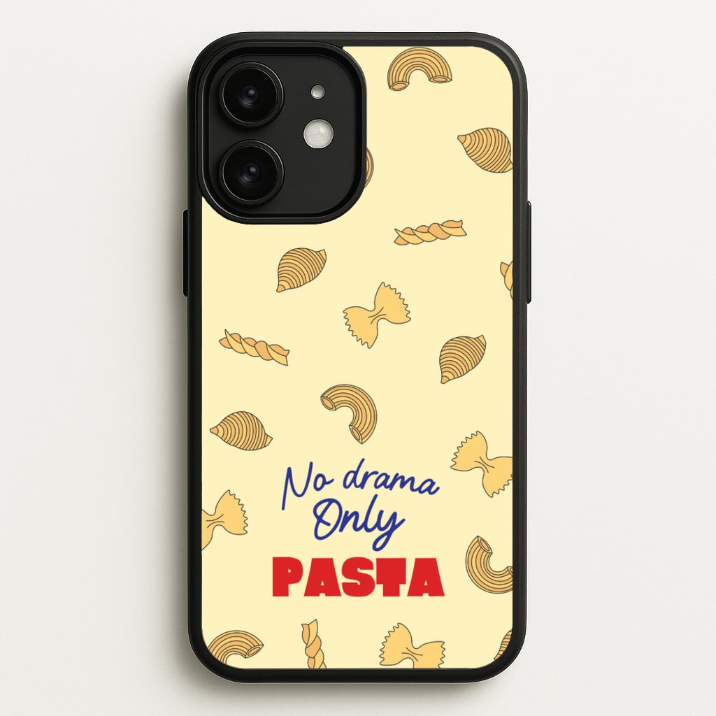 No Drama, Only Pasta - Food Patterns Phone Case for iPhone 11