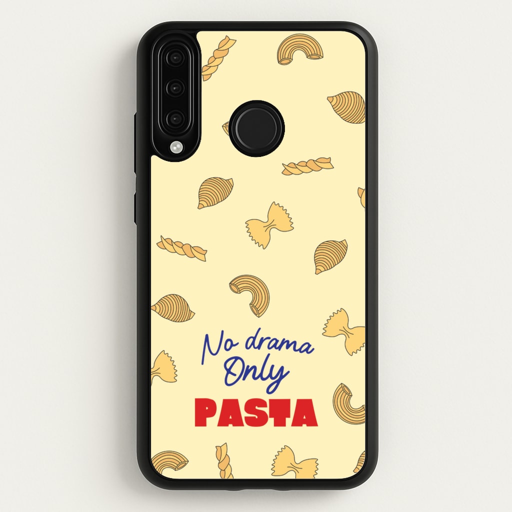 No Drama, Only Pasta - Food Patterns Phone Case for Huawei P30 Lite
