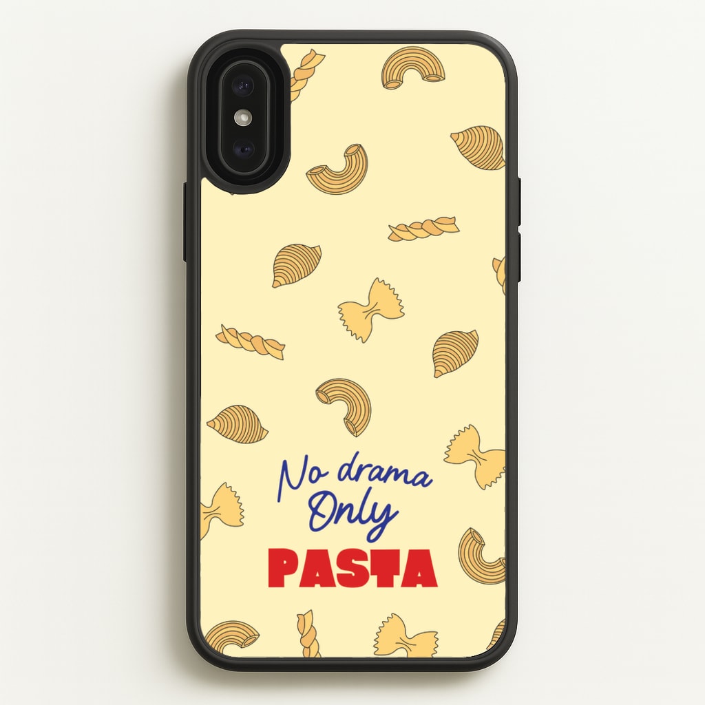 No Drama, Only Pasta - Food Patterns Phone Case for iPhone XS Max