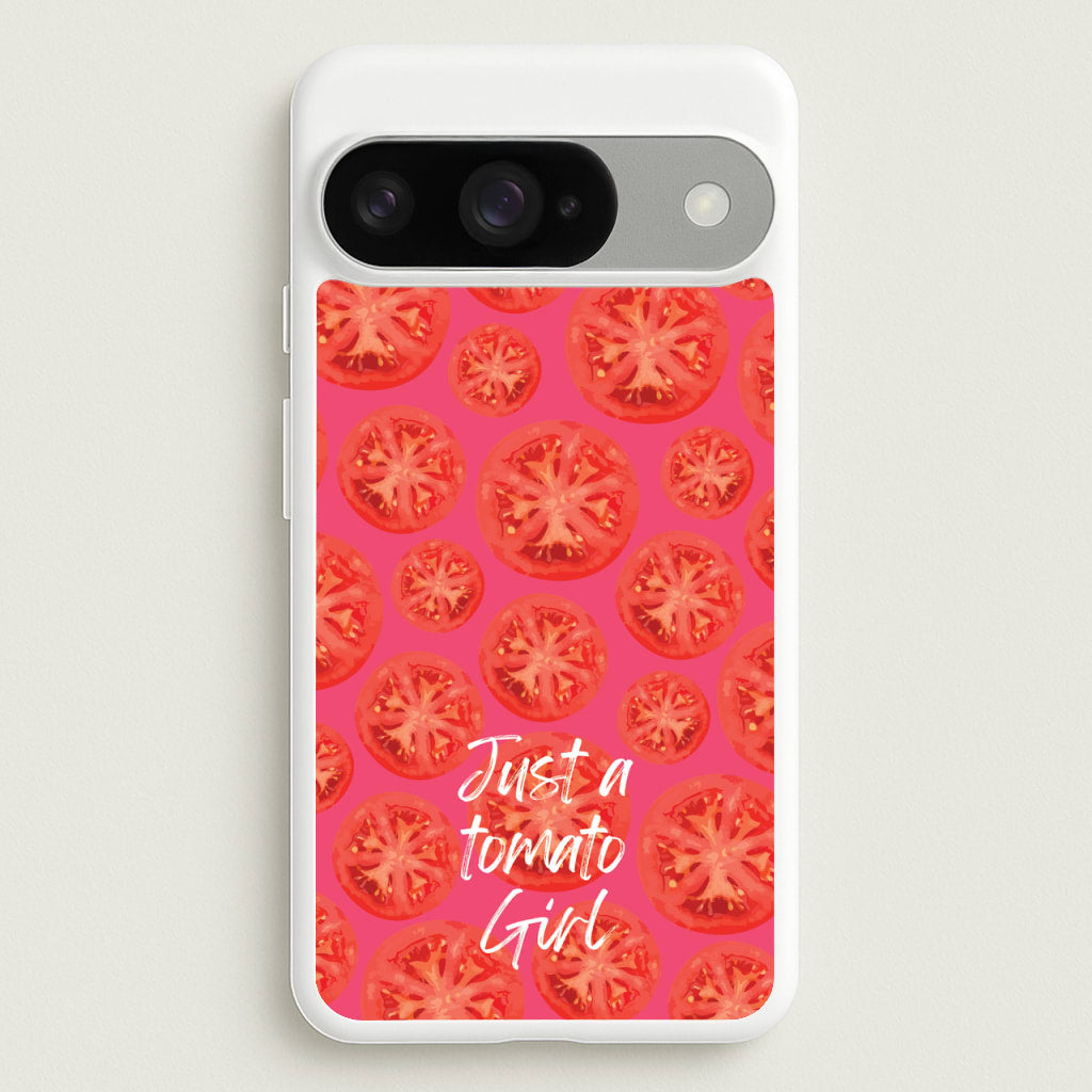 Just A Tomato Girl Phone Case for Google Pixel 10 / 10 Pro