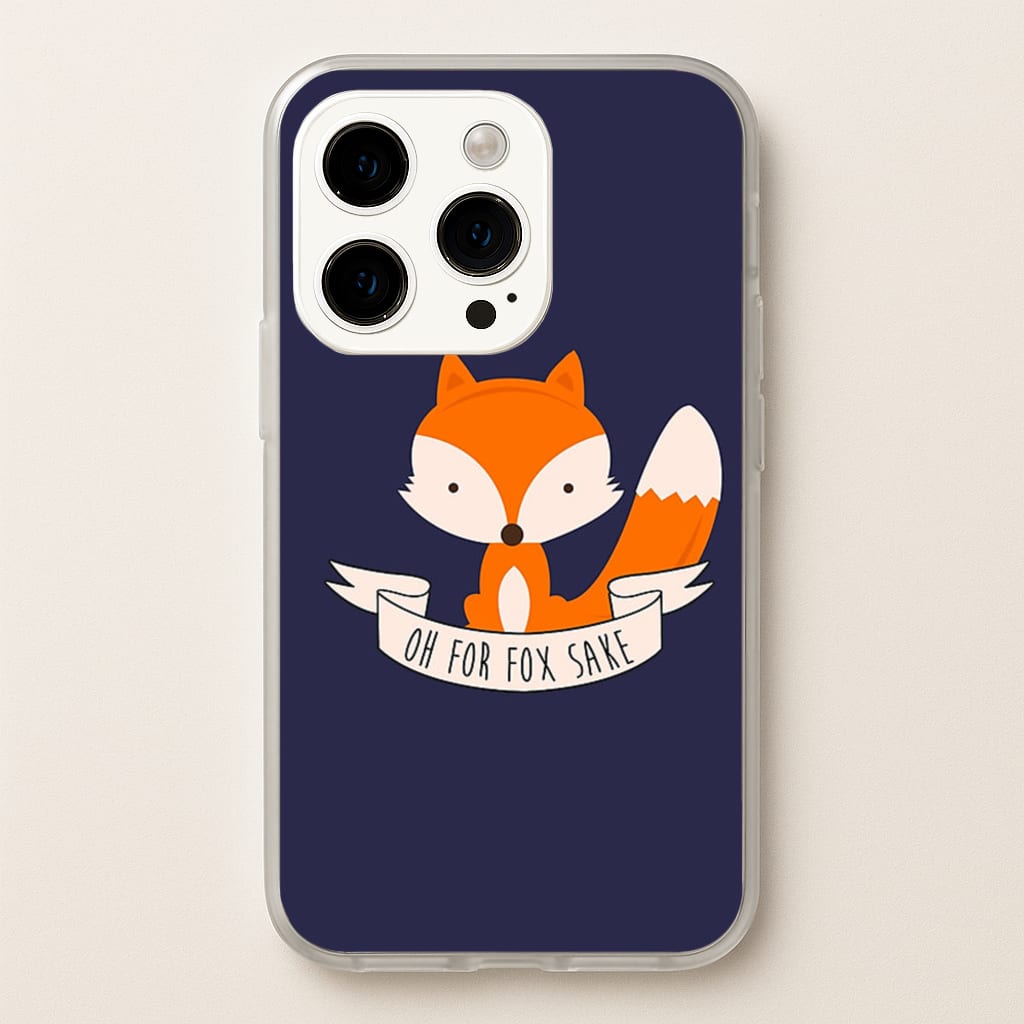 Oh For Fox Sake - Phone Case for iPhone 14 Pro