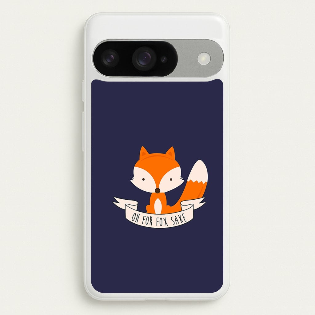 Oh For Fox Sake Phone Case for Google Pixel 10 / 10 Pro