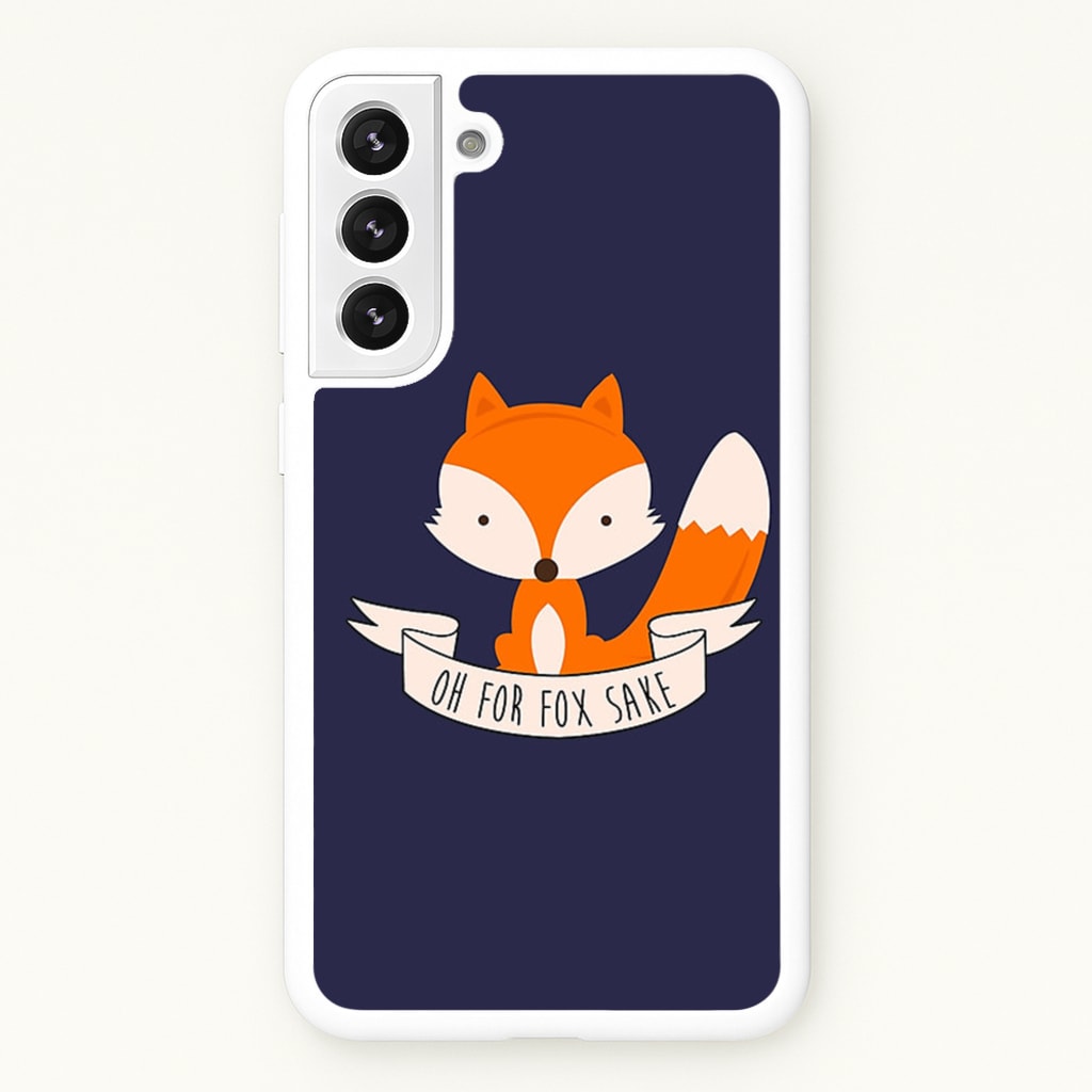 Oh For Fox Sake - Phone Case for Galaxy S22 Plus