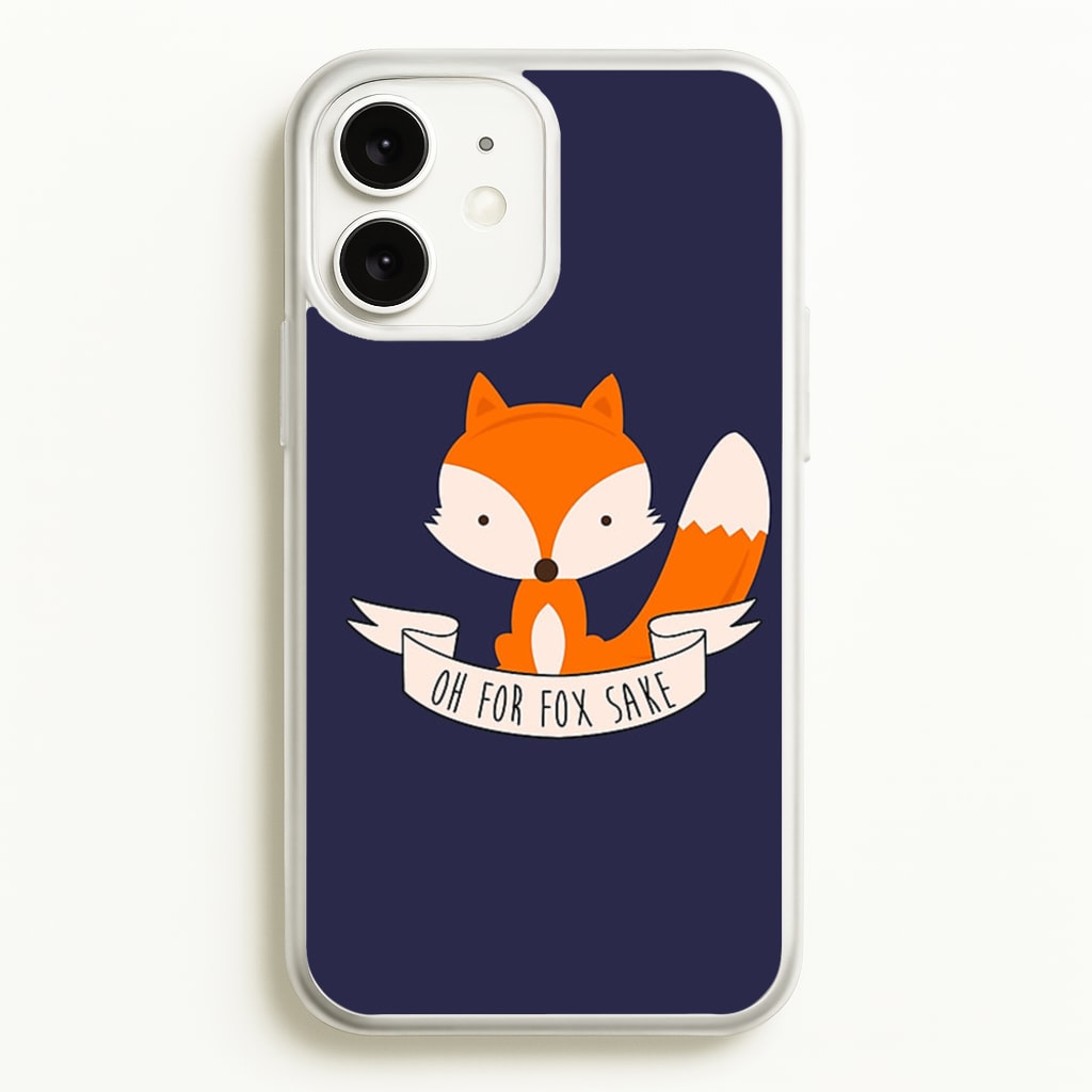 Oh For Fox Sake - Phone Case for iPhone 11