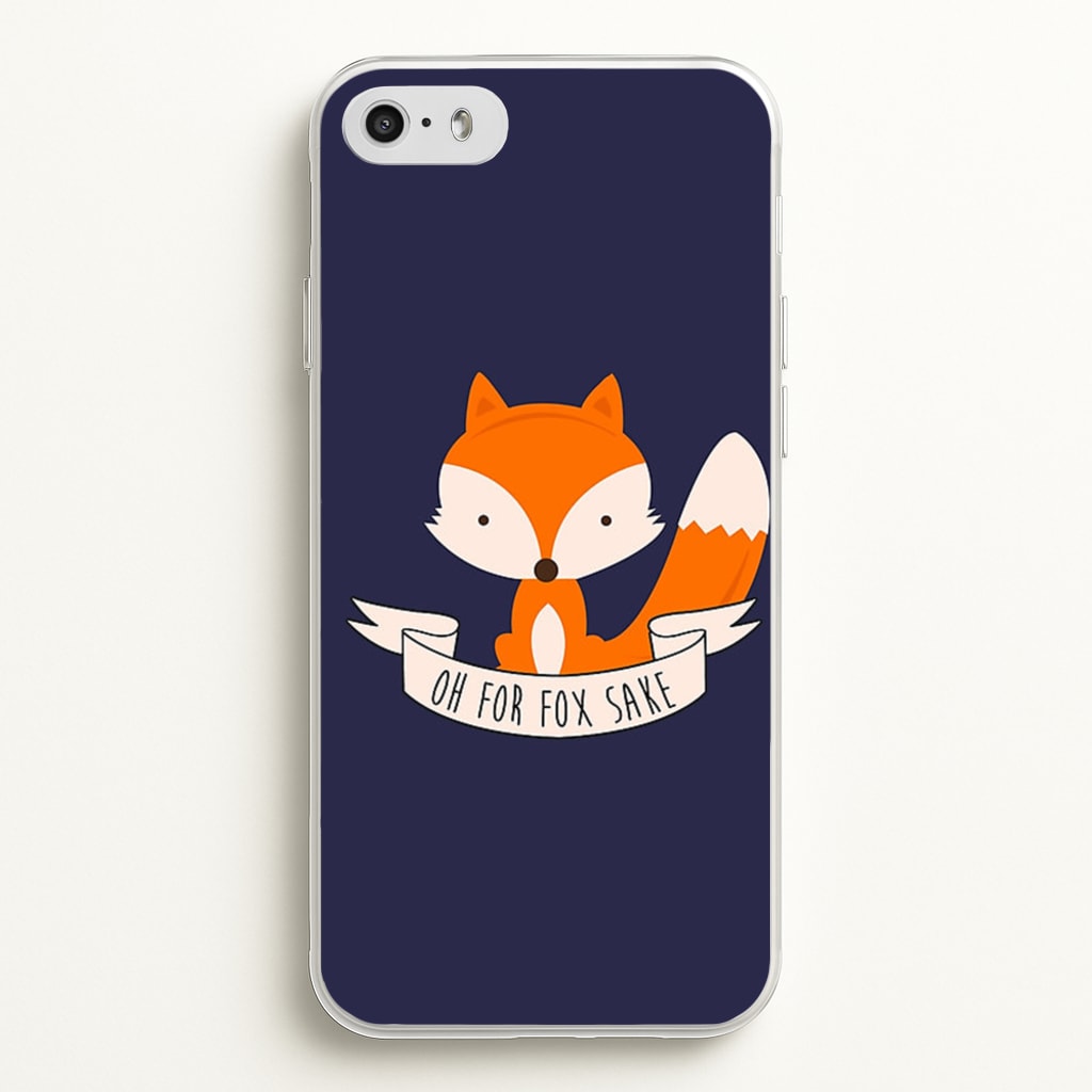 Oh For Fox Sake - Phone Case for iPhone 5 / 5s / SE 2016