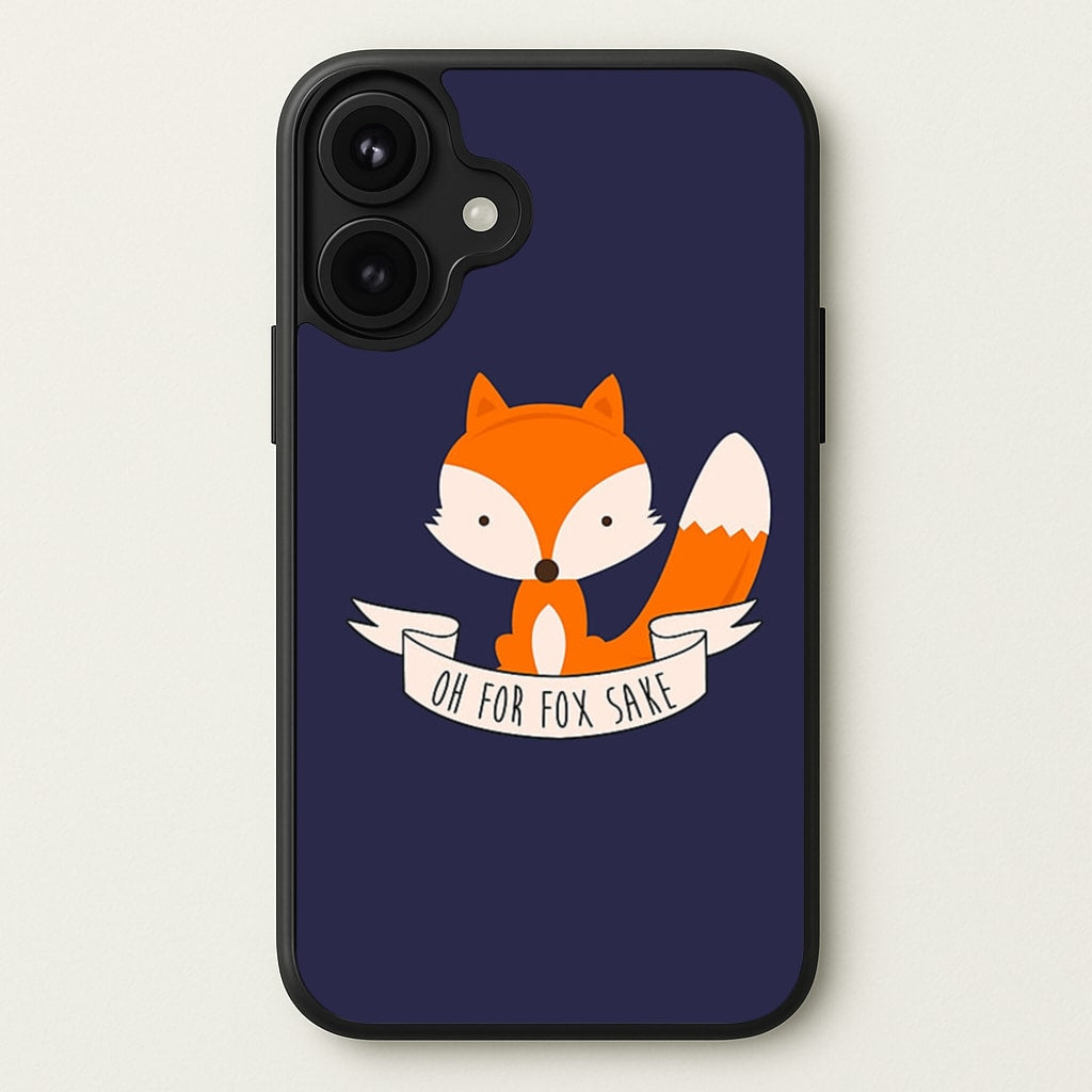 Oh For Fox Sake Phone Case for iPhone 17