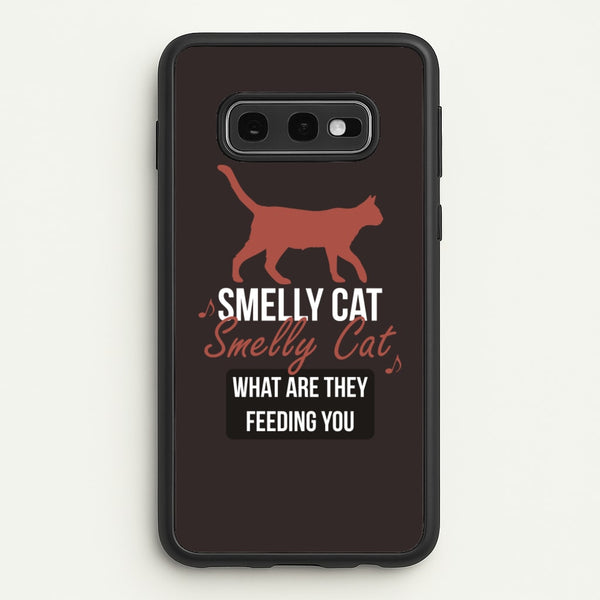 Smelly Cat - Friends Phone Case for Galaxy S10e