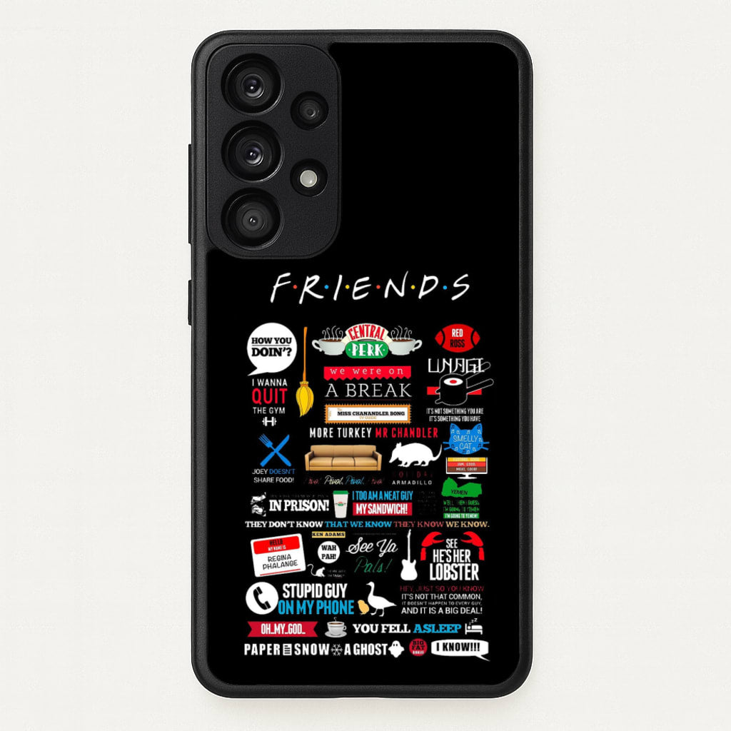 All The Quotes - Friends Phone Case for Galaxy A53