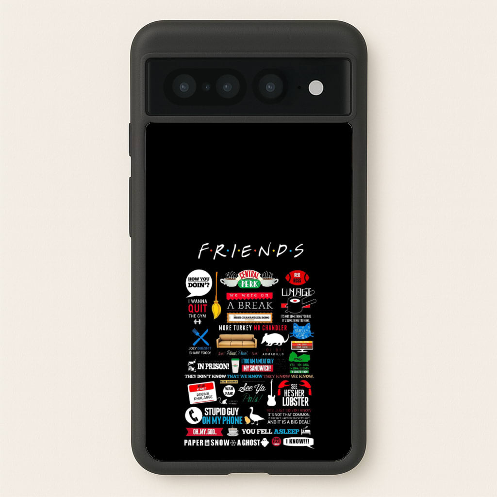 All The Quotes - Friends Phone Case for Google Pixel 7 Pro
