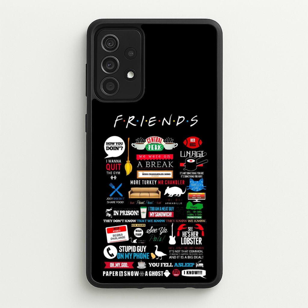 All The Quotes - Friends Phone Case for Galaxy A52 / A52s
