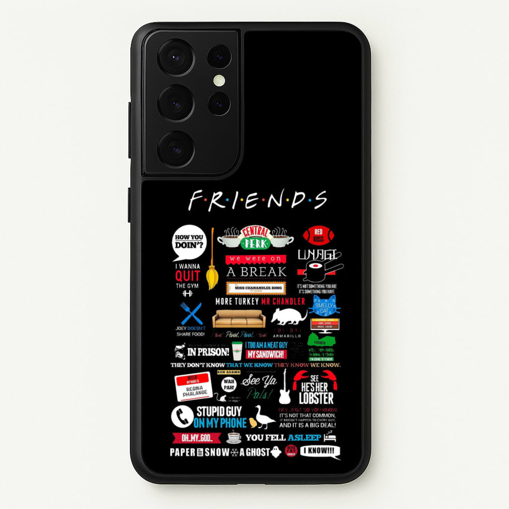 All The Quotes - Friends Phone Case for Galaxy S21 Ultra