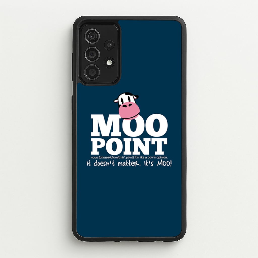 A Moo Point - Friends Phone Case for Galaxy A52 / A52s