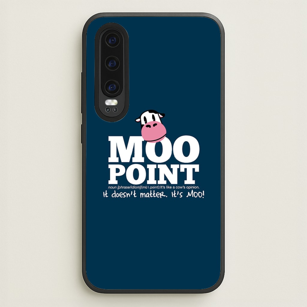 A Moo Point - Friends Phone Case for Huawei P30