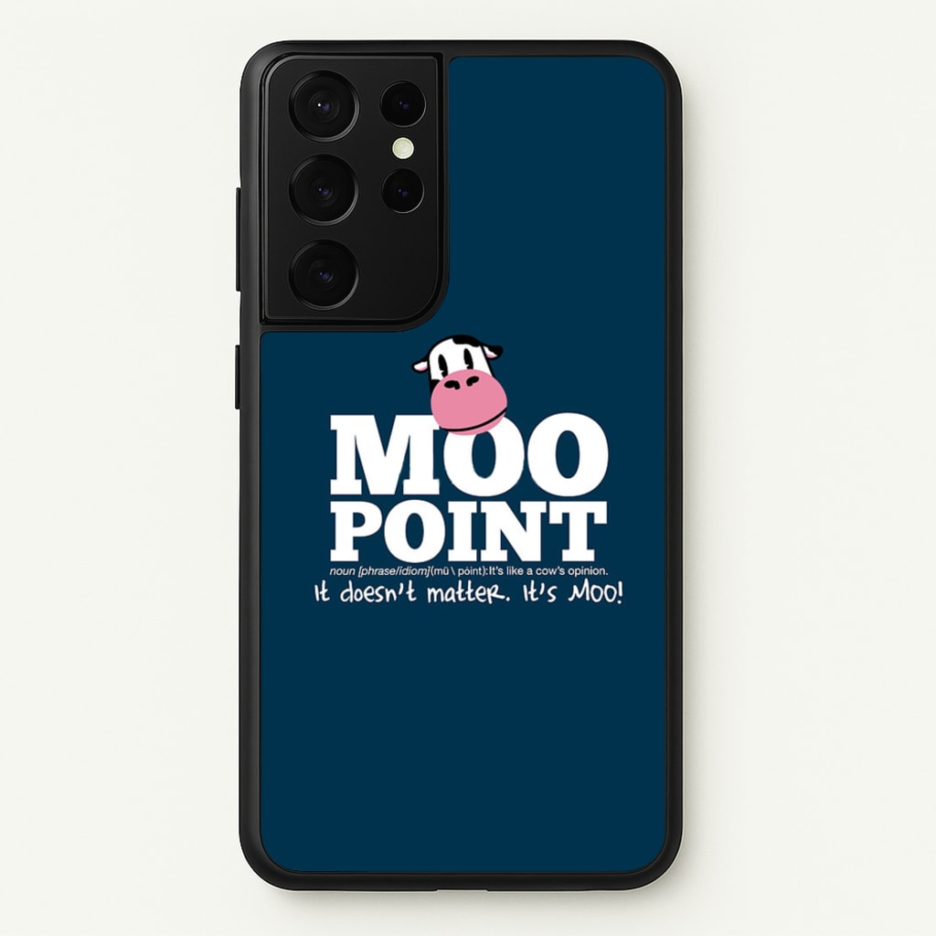 A Moo Point - Friends Phone Case for Galaxy S21 Ultra