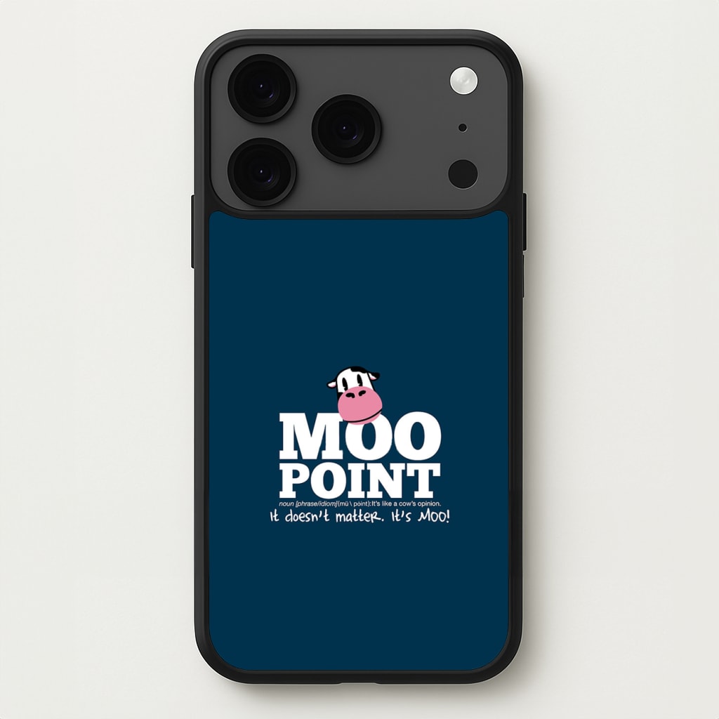 A Moo Point Phone Case for iPhone 17 Pro Max