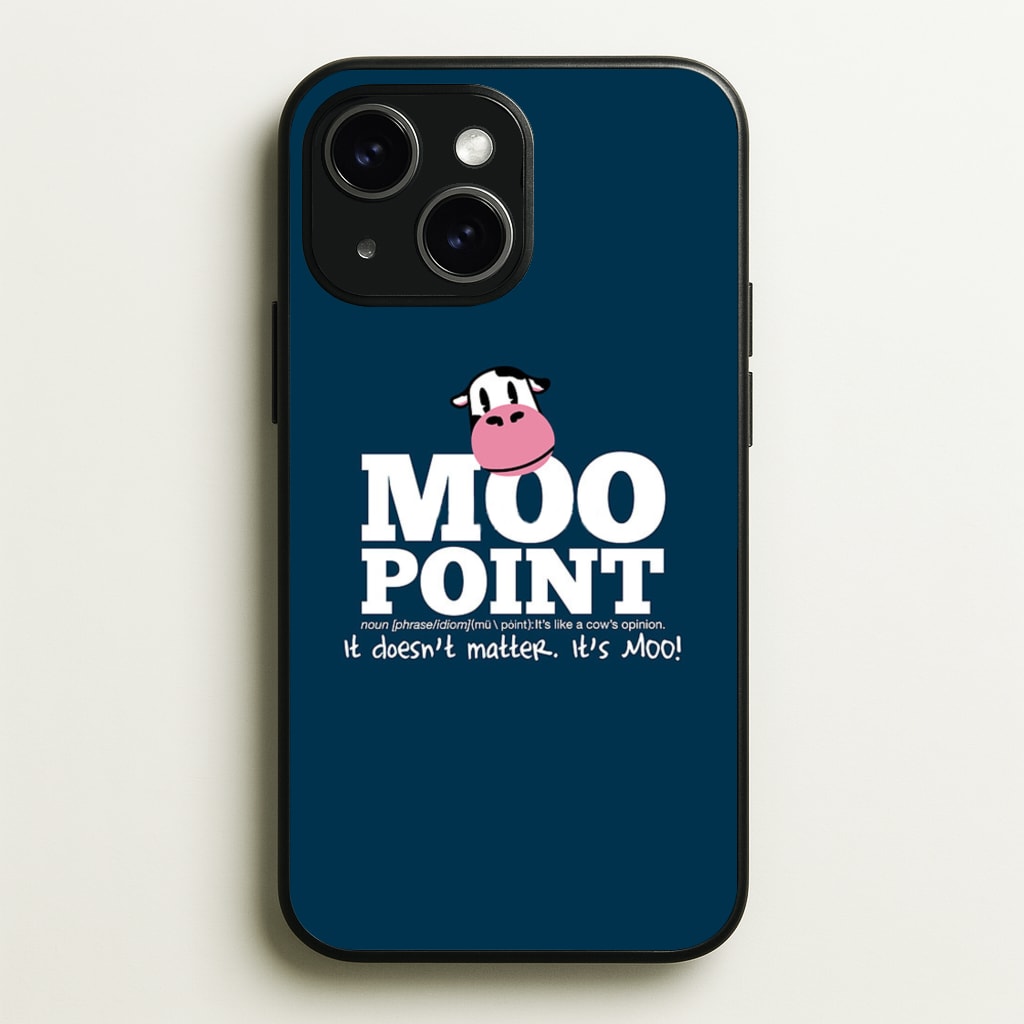 A Moo Point - Friends Phone Case for iPhone 15