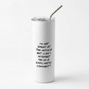 Skinny Tumbler