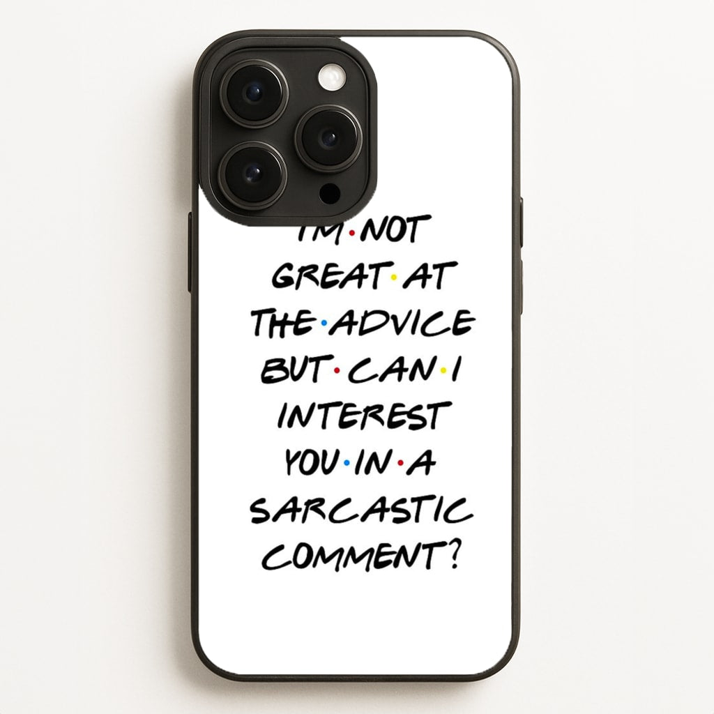 Can I Interest You In A Sarcastic Comment - Friends Phone Case for iPhone 12 Pro Max
