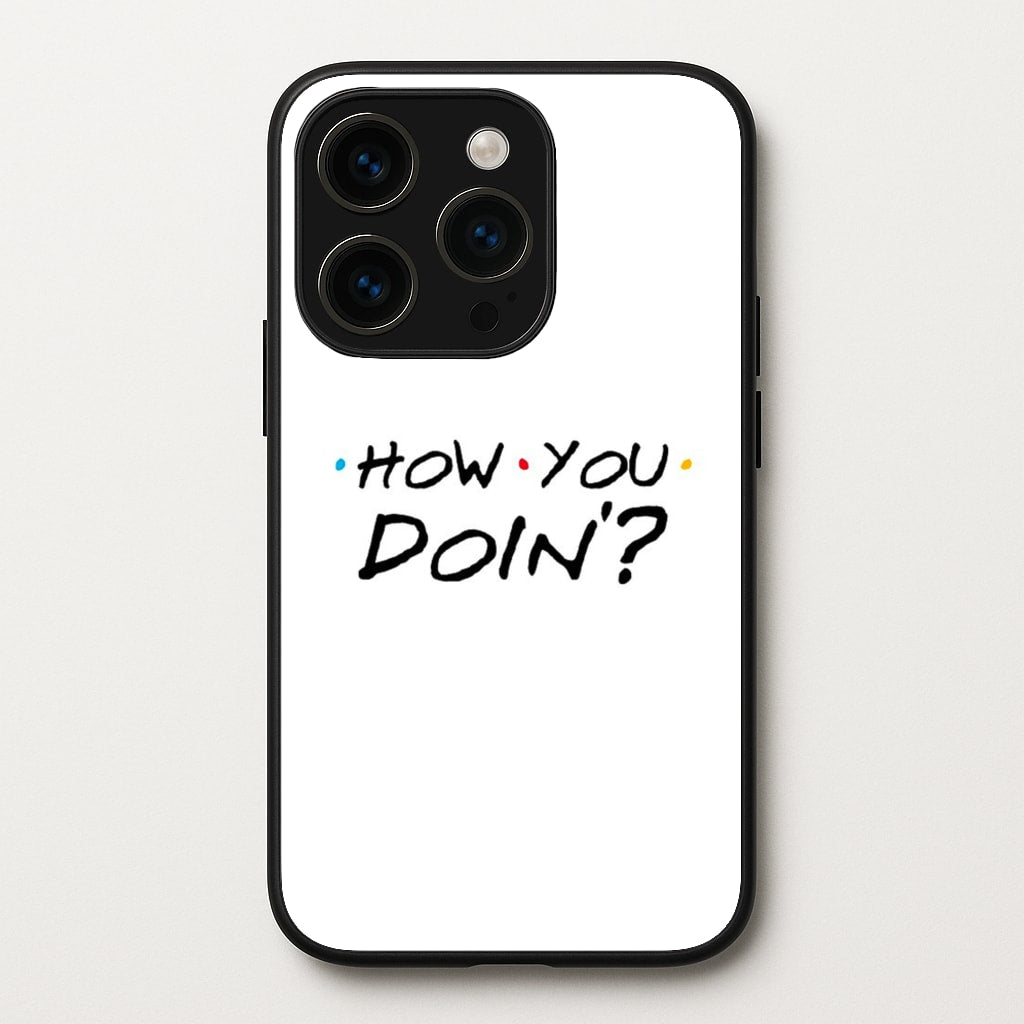 How You Doin' - Friends Phone Case for iPhone 14 Pro