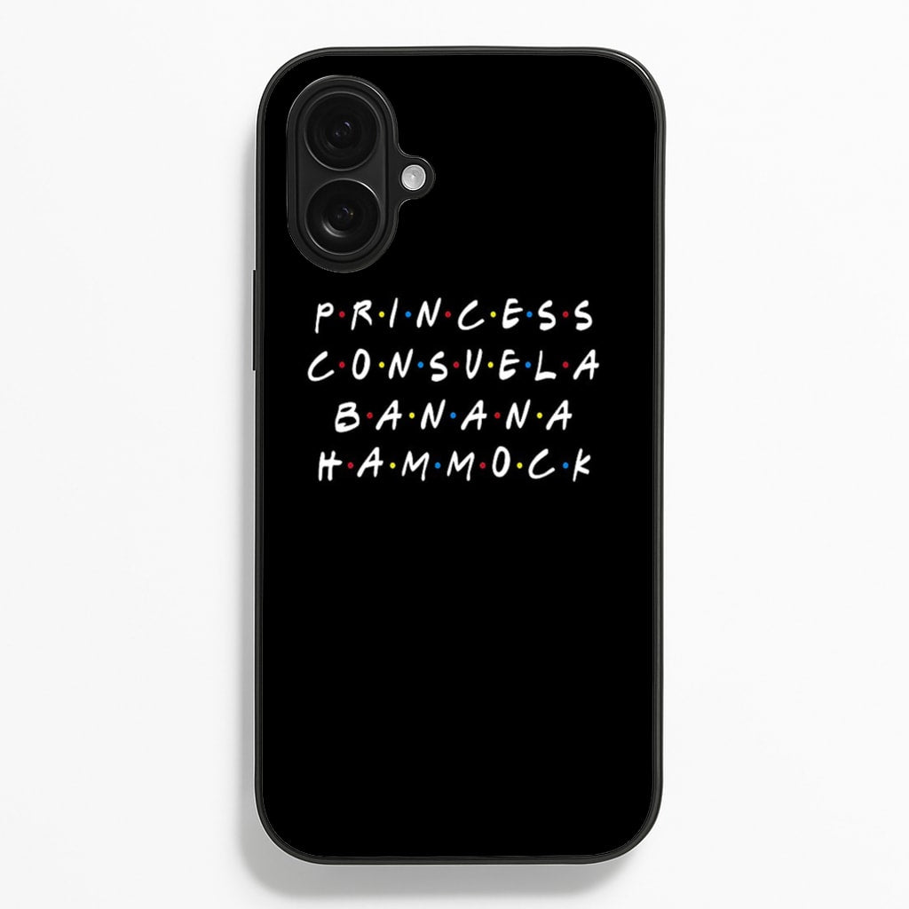 Princess Consuela Banana Hammock - Friends Phone Case for iPhone 16 Plus