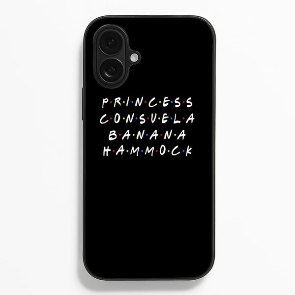 Princess Consuela Banana Hammock - Friends Phone Case for iPhone 16 Plus