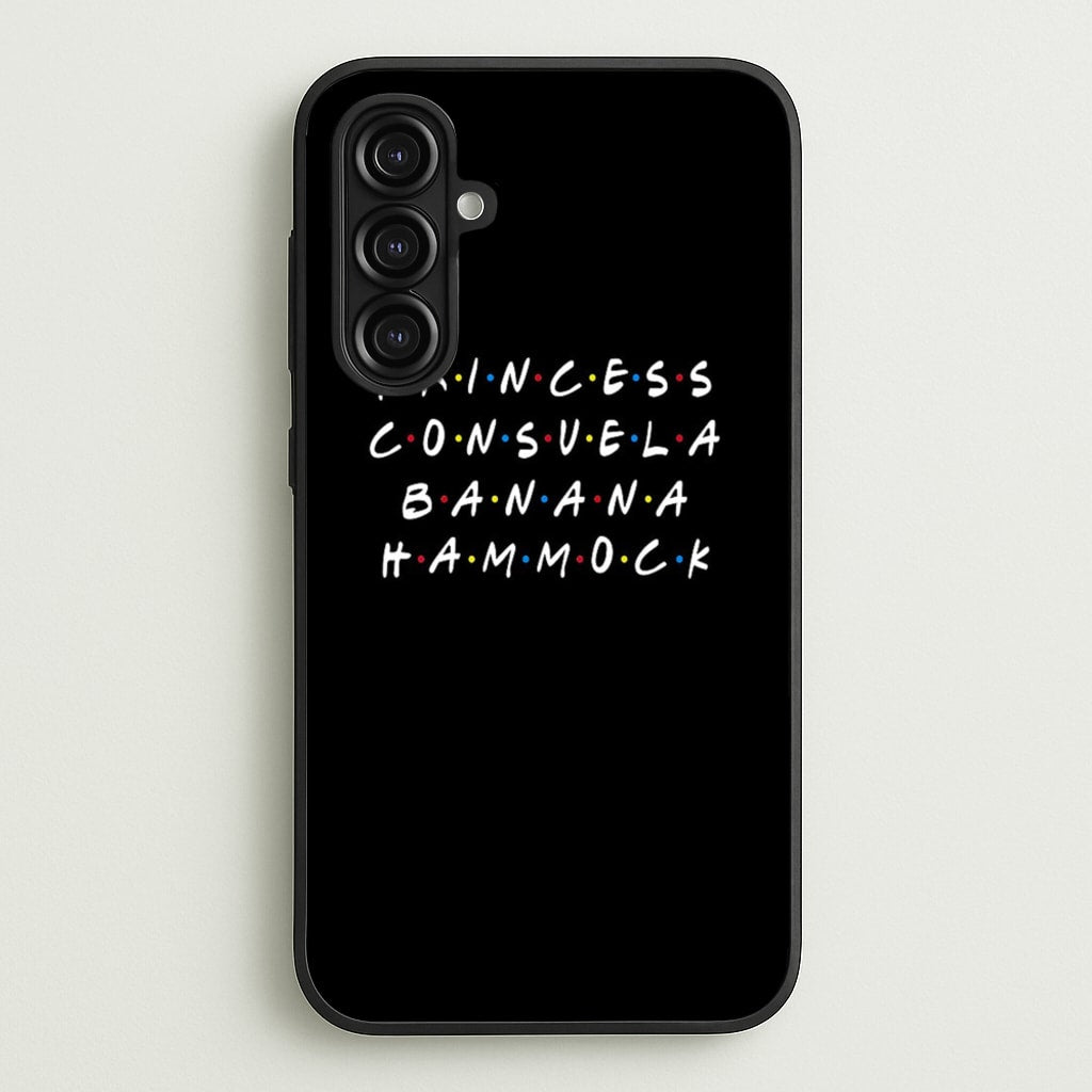Princess Consuela Banana Hammock - Friends Phone Case for Galaxy A16