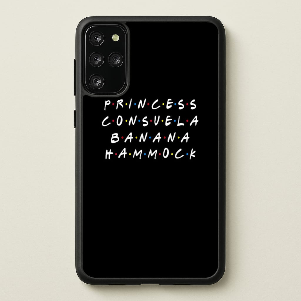 Princess Consuela Banana Hammock - Friends Phone Case for Galaxy S20 Plus