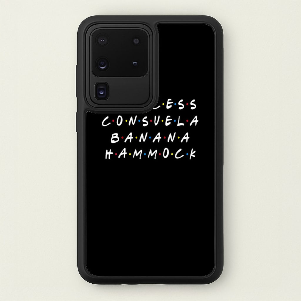 Princess Consuela Banana Hammock - Friends Phone Case for Galaxy S20 Ultra