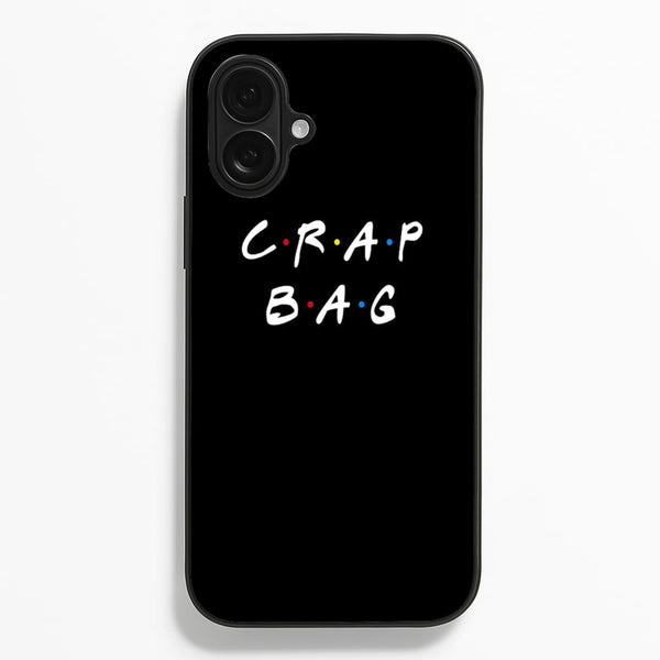 Crap Bag - Friends Phone Case for iPhone 16 Plus