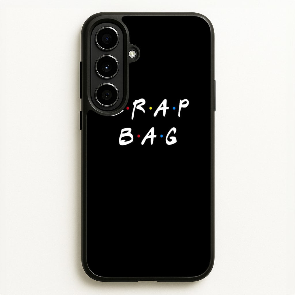 Crap Bag - Friends Phone Case for Galaxy A56