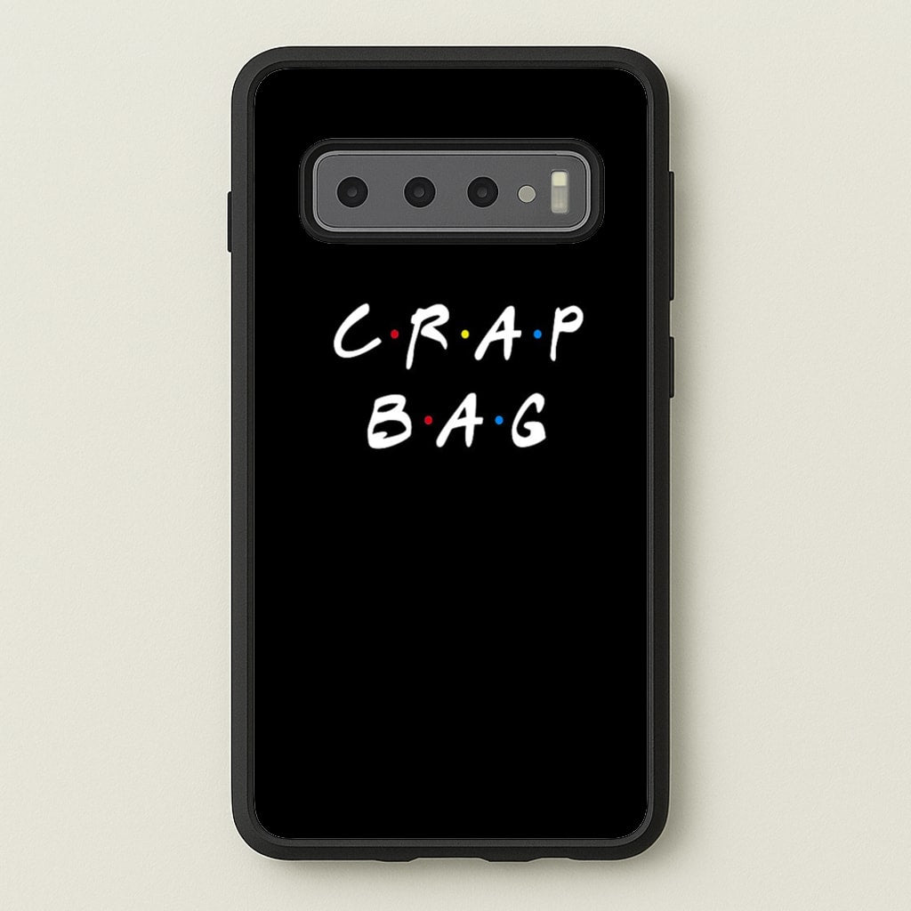 Crap Bag - Friends Phone Case for Galaxy S10 Plus