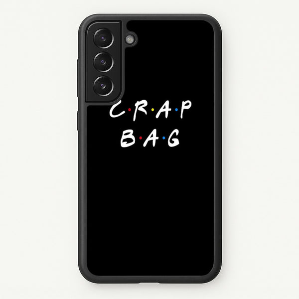 Crap Bag - Friends Phone Case for Galaxy S22