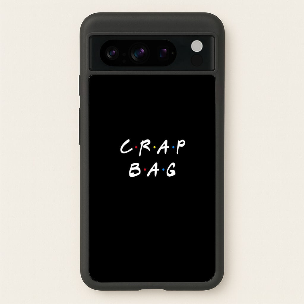 Crap Bag - Friends Phone Case for Google Pixel 8 Pro