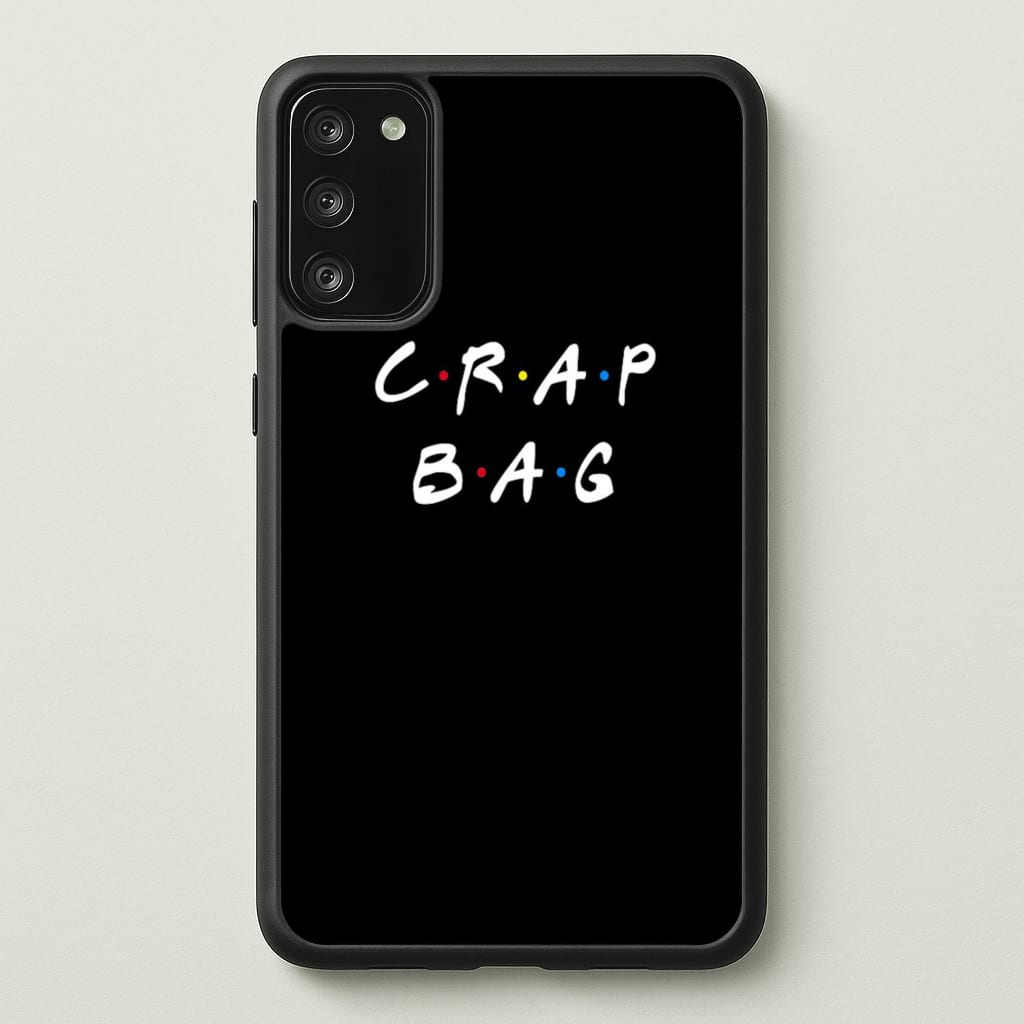Crap Bag - Friends Phone Case for Galaxy S20