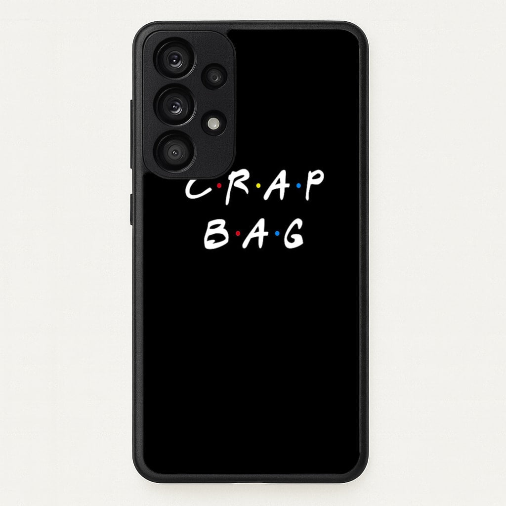 Crap Bag - Friends Phone Case for Galaxy A53