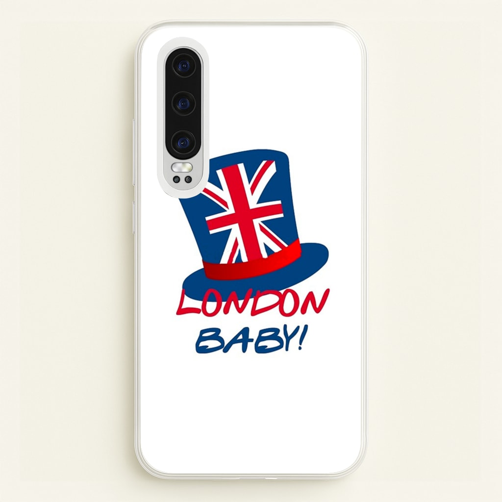London Baby - Friends Phone Case for Huawei P30