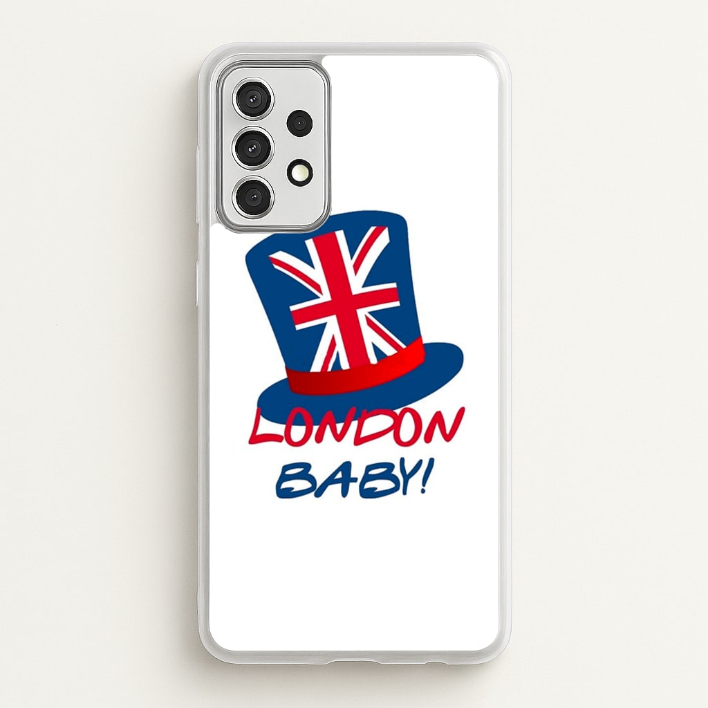 London Baby - Friends Phone Case for Galaxy A52 / A52s