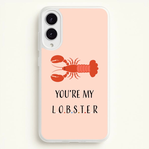 You're My Lobster - Friends Phone Case for Galaxy S25 Edge