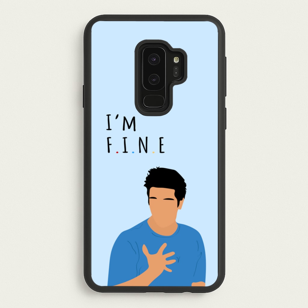 I'm Fine - Friends Phone Case for Galaxy S9 Plus